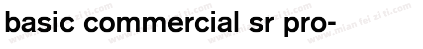 basic commercial sr pro字体转换